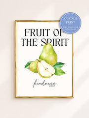 Custom Print 'Fruit of the Spirit' - Kindness