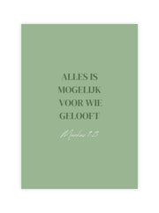 christelijke kaart bemoediging bijbelvers Markus 9:23 alles is mogelijk voor wie gelooft