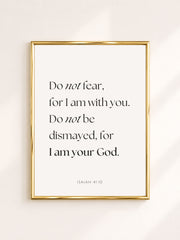 Zwart witte minimalistische typografie poster met Jesaja 41:10 – Do Not Fear, For I Am With You, christelijke poster voor modern, Scandinavisch en tijdloos interieur.
