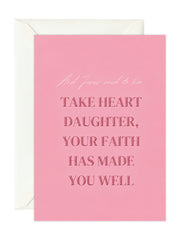 Wenskaart 'Take Heart Daughter'