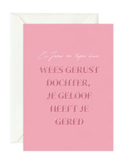 Wenskaart 'Wees Gerust Dochter'
