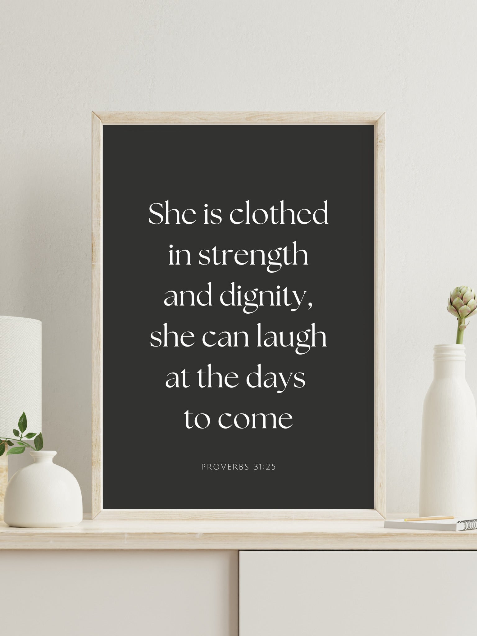 christian wall art Proverbs 31:25 she is clothed in strength and dignity she can laugh at the days to come