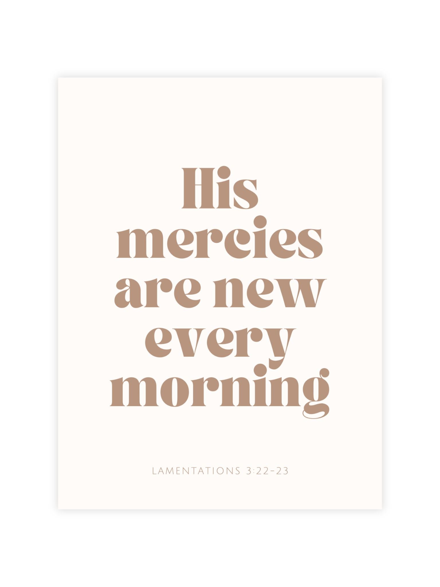 christelijke poster zijn genade is elke dag nieuw his mercies are new every morning lamentations klaagliederen 3:22-23