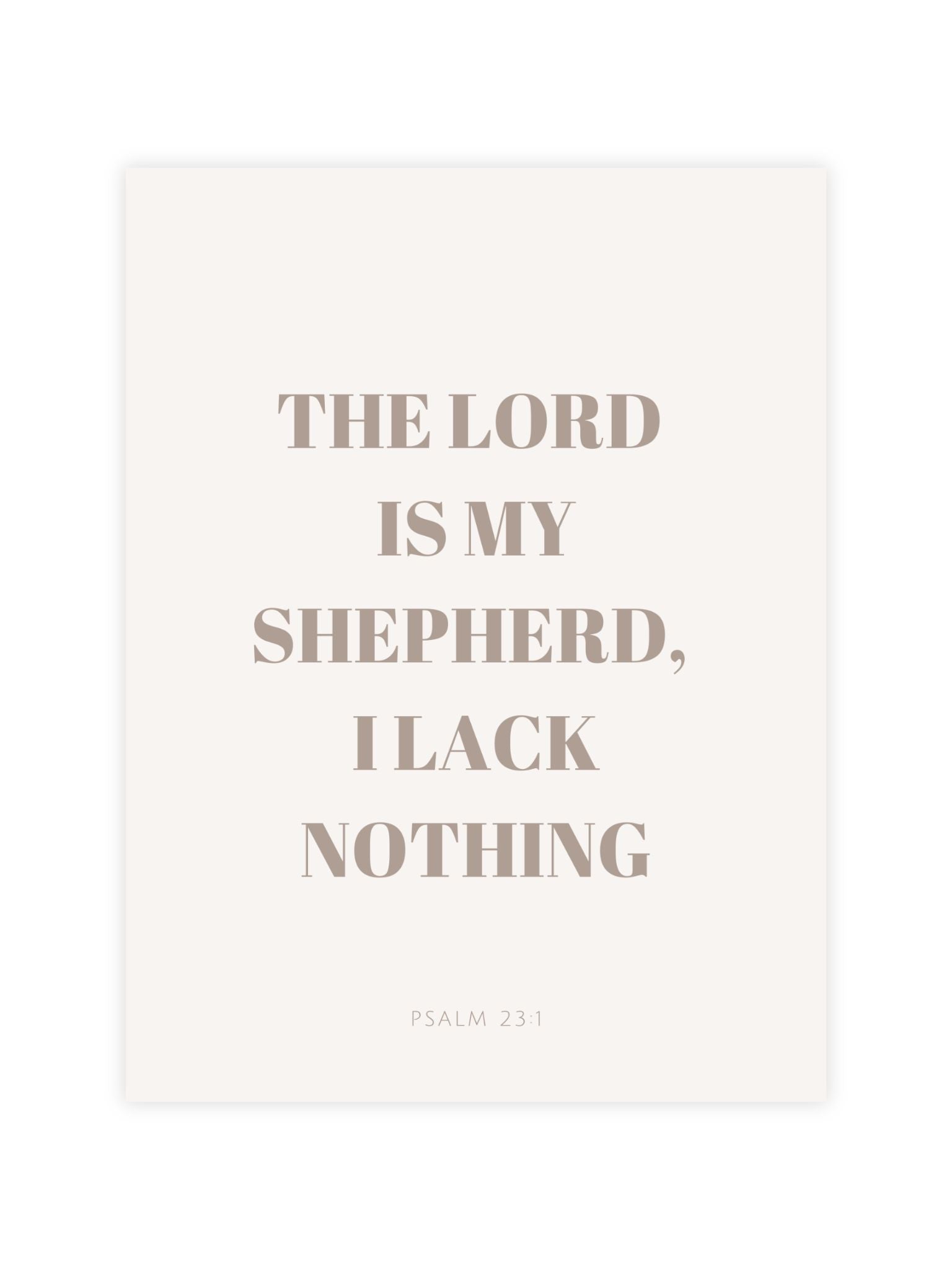 Bible verse poster the Lord is my shepherd I lack nothing Psalm 23:1