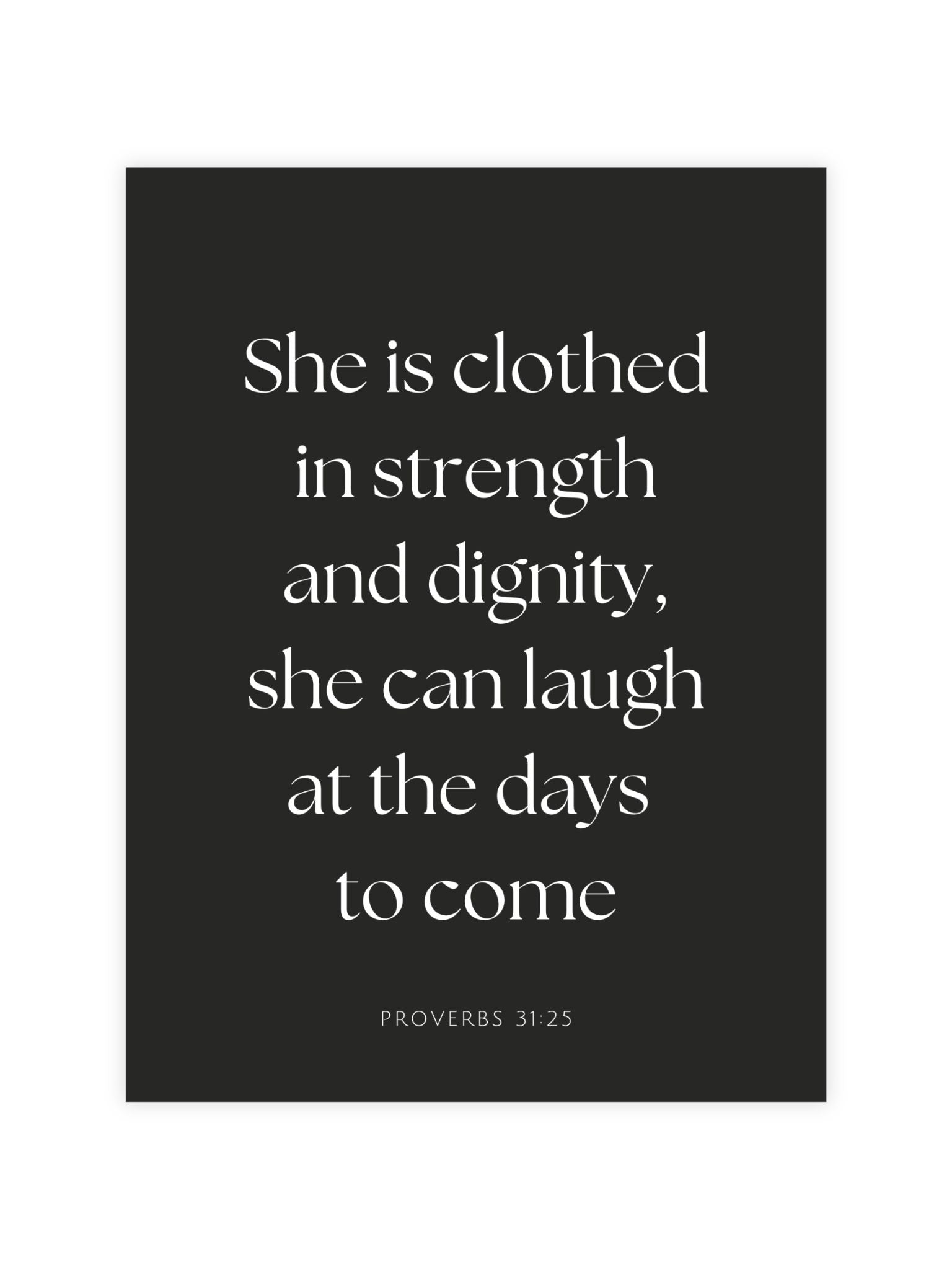 christian poster she is clothed in strength and dignity she can laugh at the days to come Proverbs 31 woman