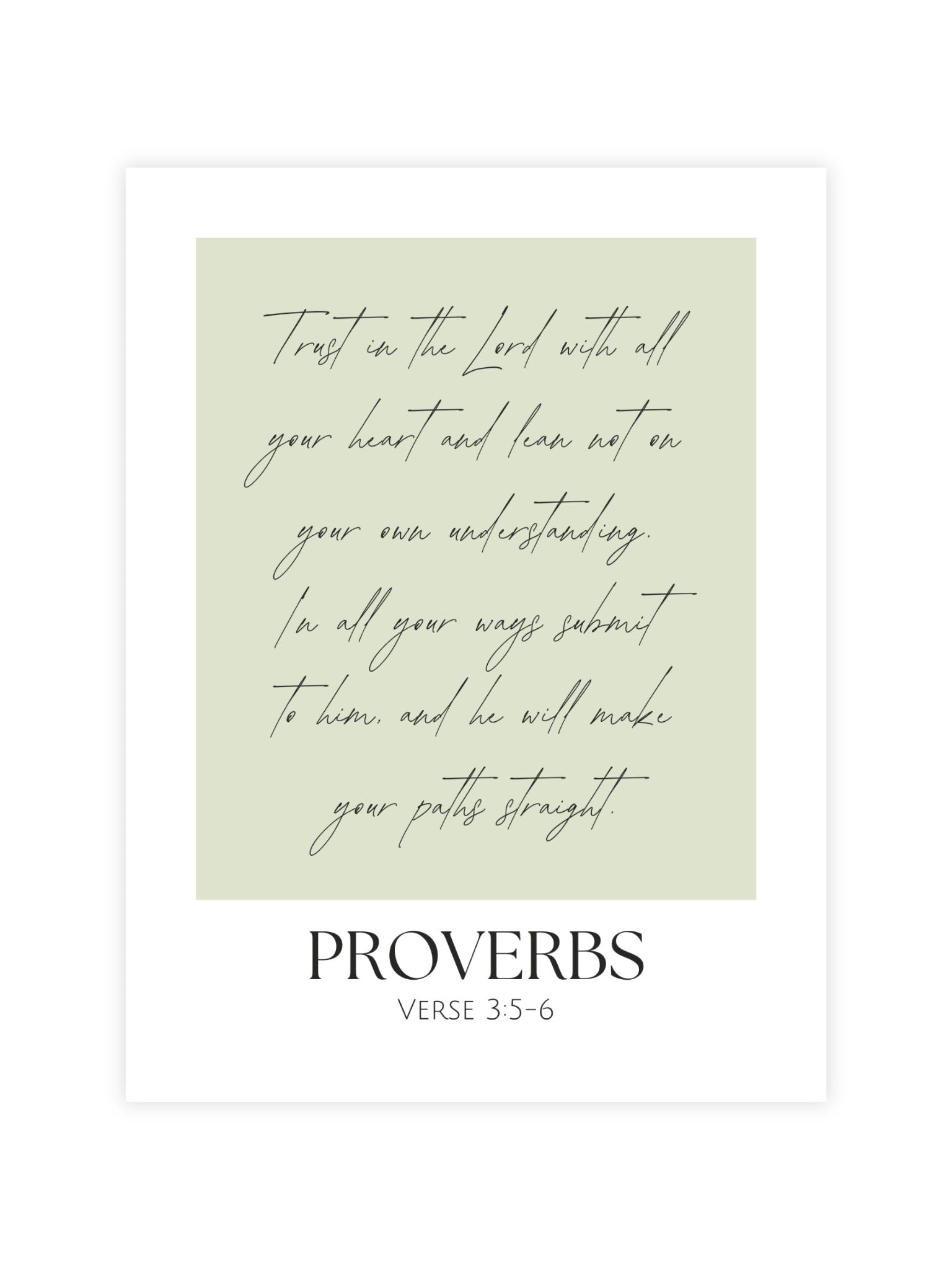 Bible verse poster trust in the Lord with all your heart and lean not on your own understanding Proverbs 3:5-6